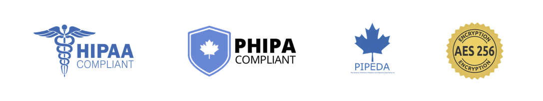 HIPAA Compliant, PHIPA Compliant, PIPEDA, AES 256 Encryption